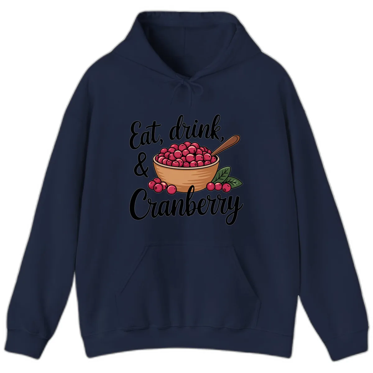 Eat Drink Cranberry Typography Design Hoodie in Navy
