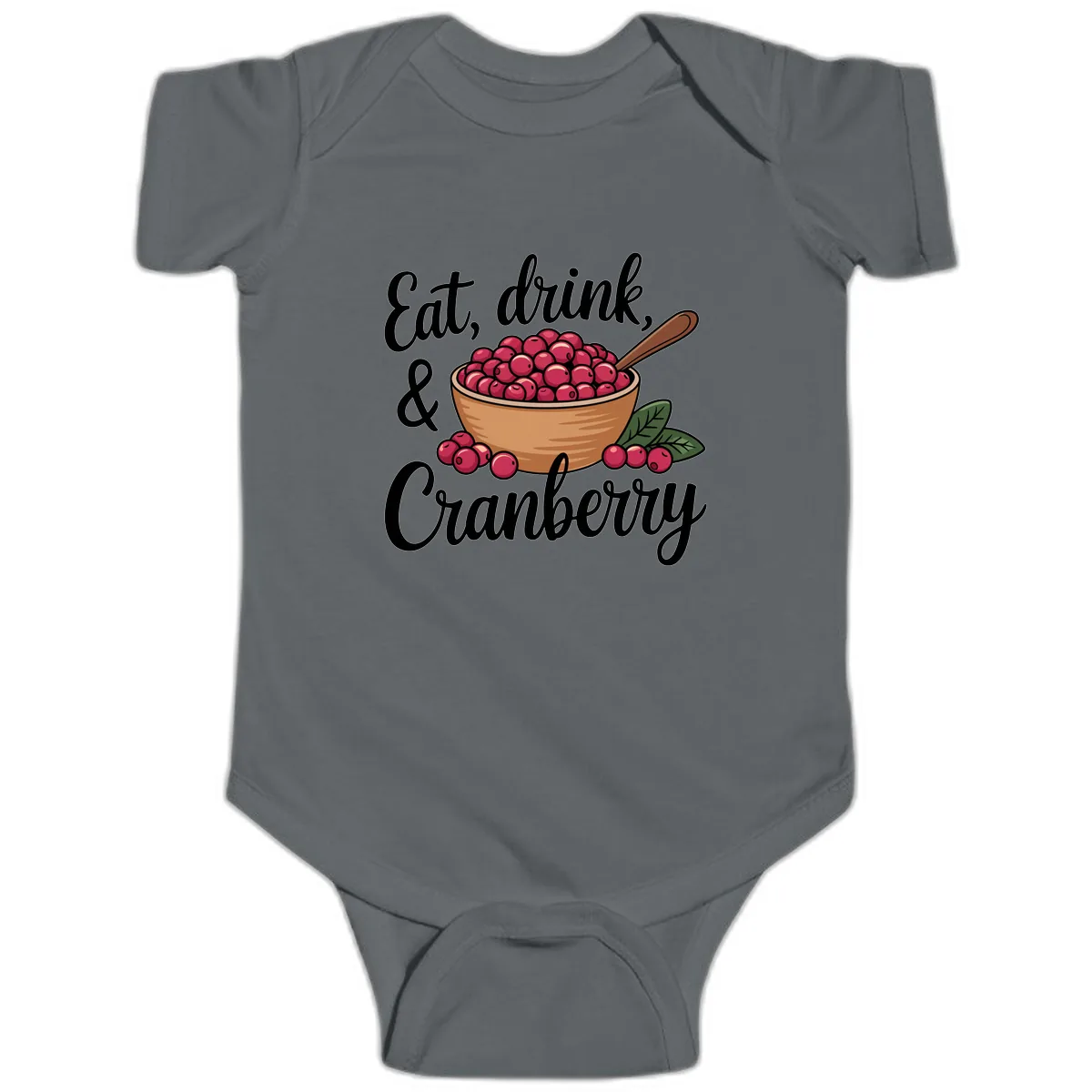 Eat Drink Cranberry Typography Design Baby Onesie in Charcoal