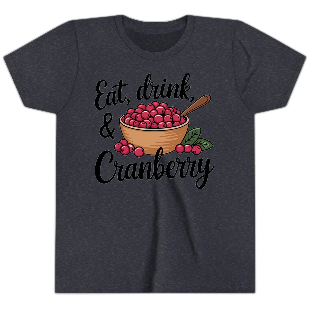 Eat Drink Cranberry Typography Design Youth T-Shirt in Heather Navy