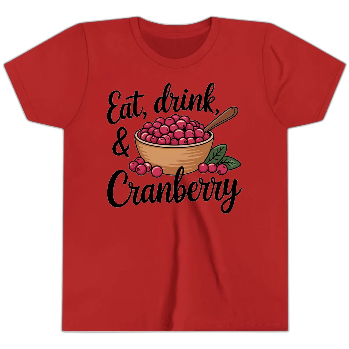 Eat Drink Cranberry Typography Design Youth T-Shirt in Red