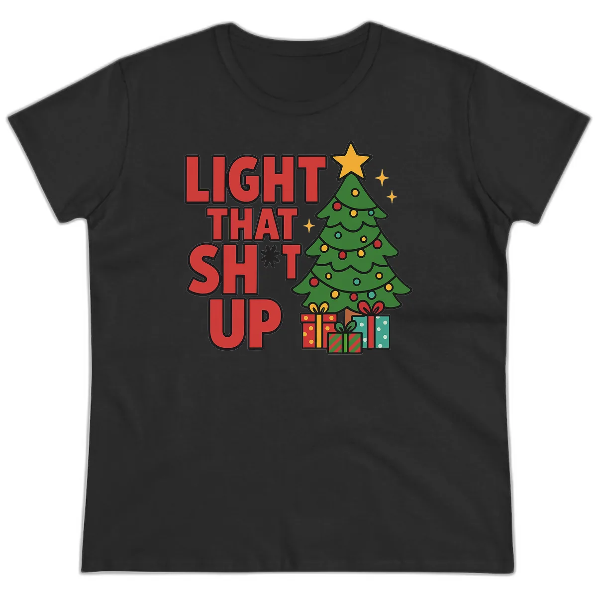 Light That Shit Up Christmas Tree Ladies Tee in Black