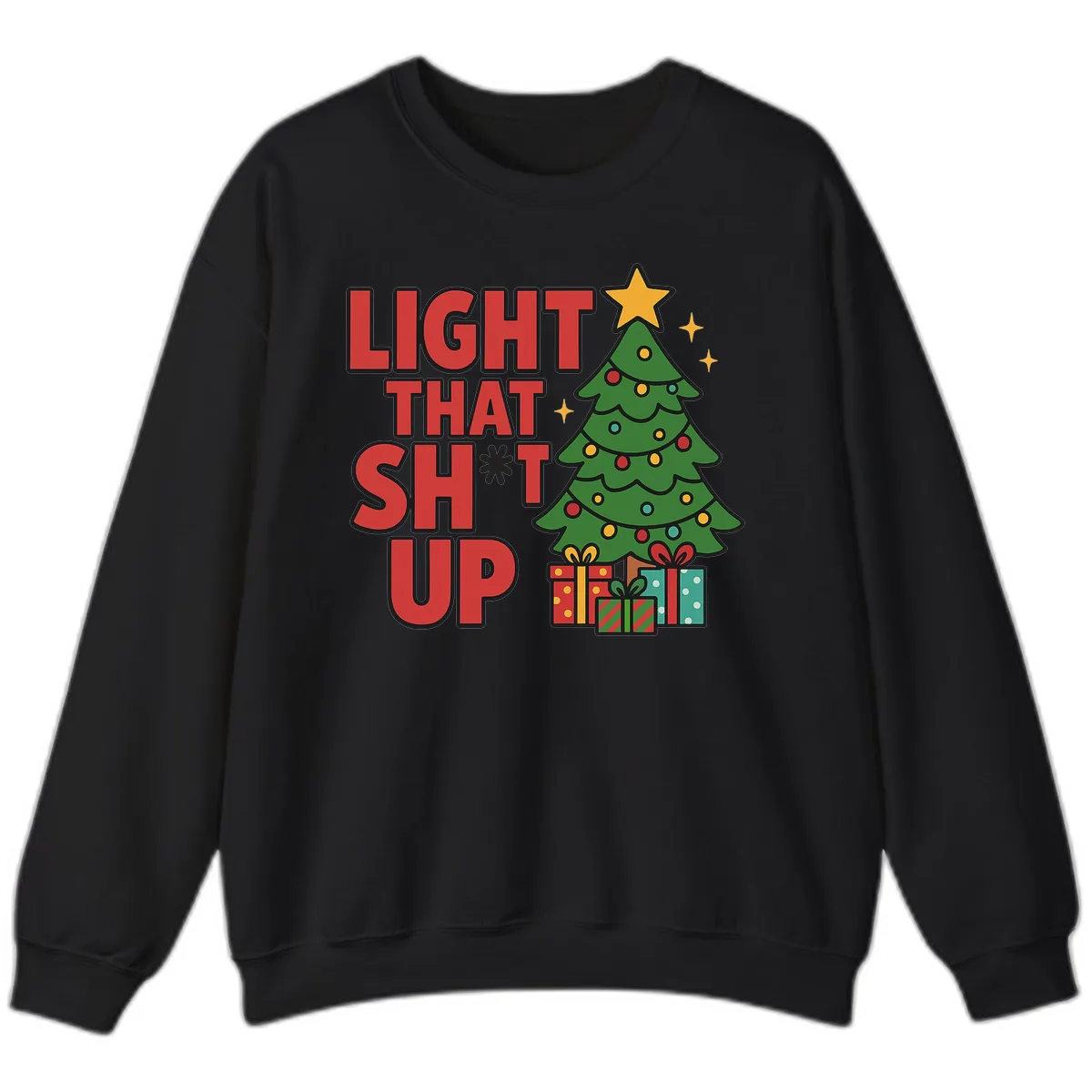 Light That Shit Up Christmas Tree Sweatshirt in Black
