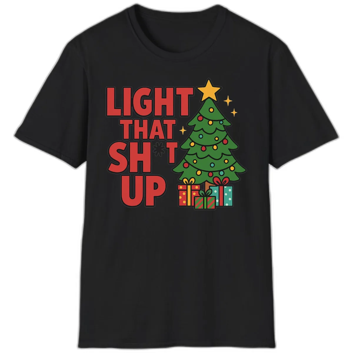 Light That Shit Up Christmas Tree T-Shirt in Black