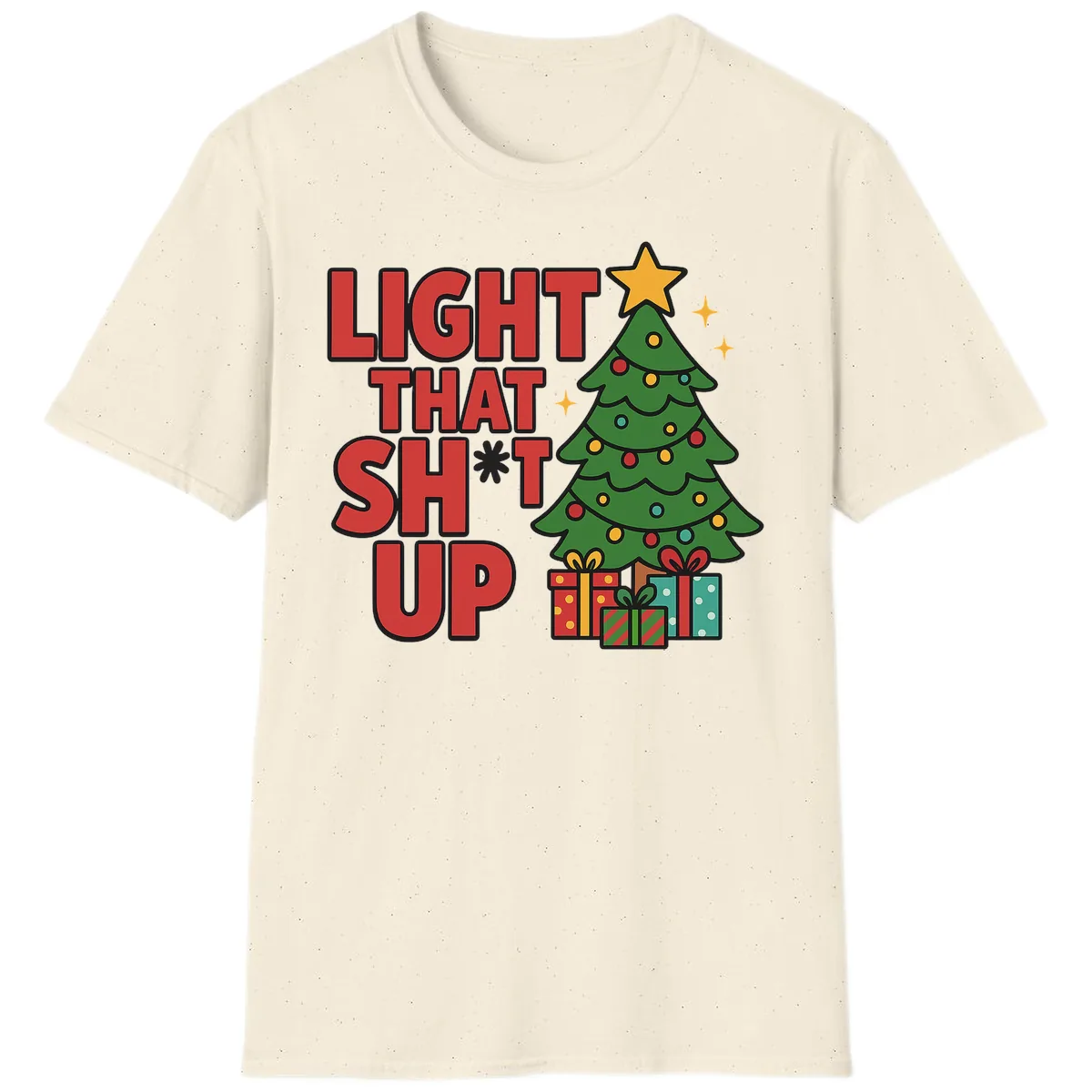 Light That Shit Up Christmas Tree T-Shirt in Natural