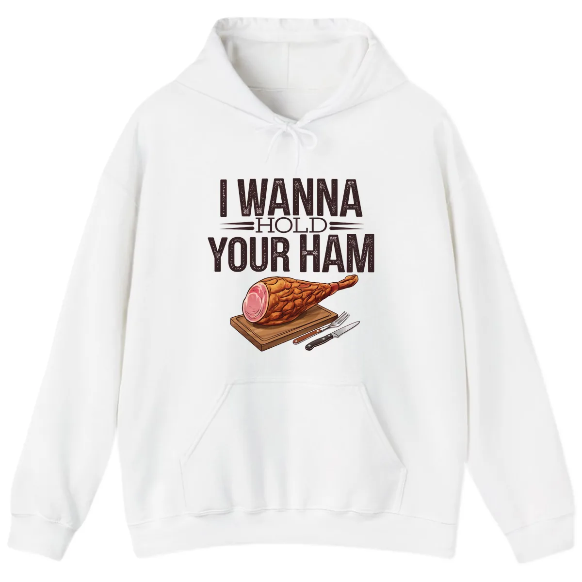 I Wanna Hold Your Ham Graphic Hoodie in White
