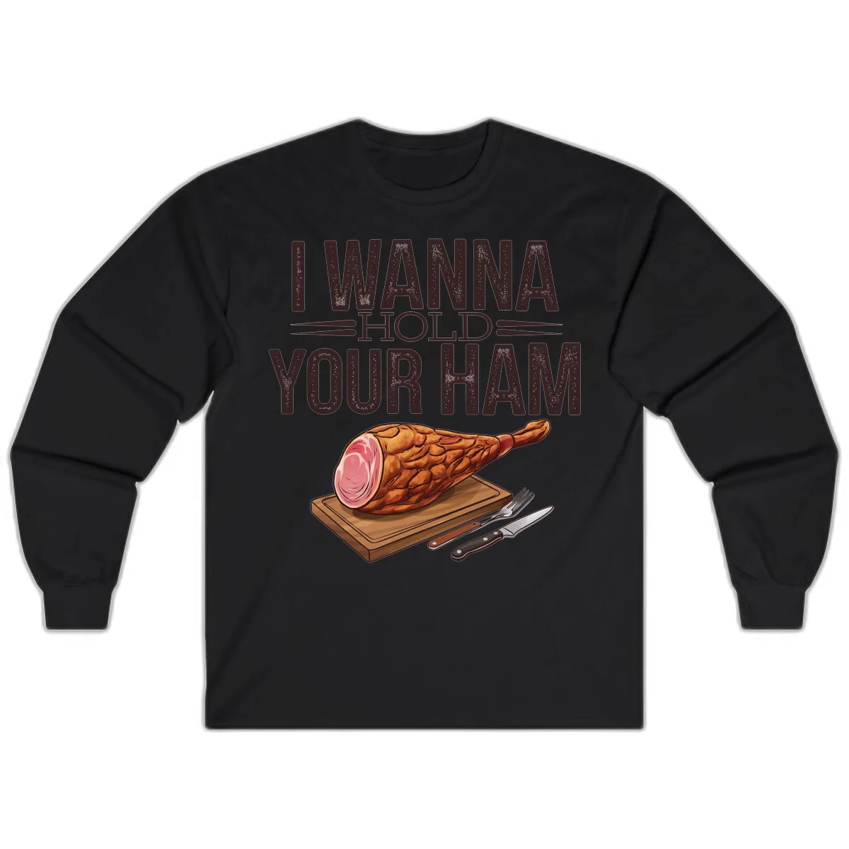 I Wanna Hold Your Ham Graphic Long Sleeve in Black