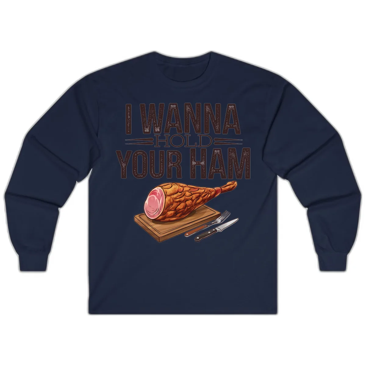 I Wanna Hold Your Ham Graphic Long Sleeve in Navy