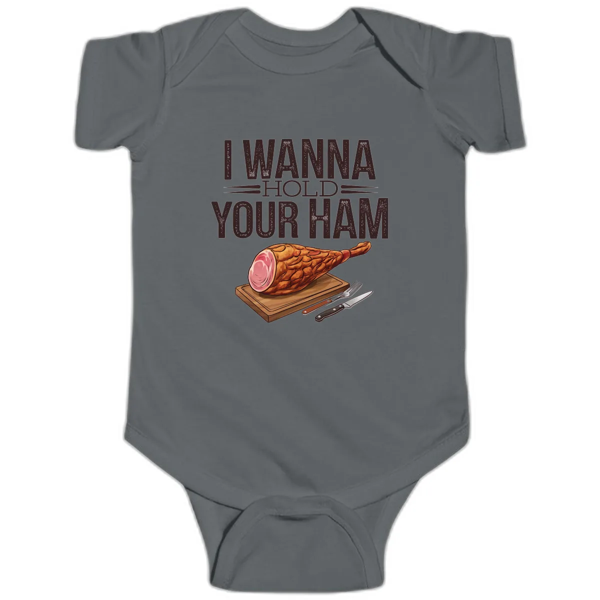 I Wanna Hold Your Ham Graphic Baby Onesie in Charcoal