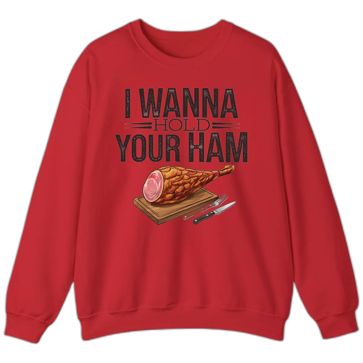 I Wanna Hold Your Ham Graphic Sweatshirt in Red