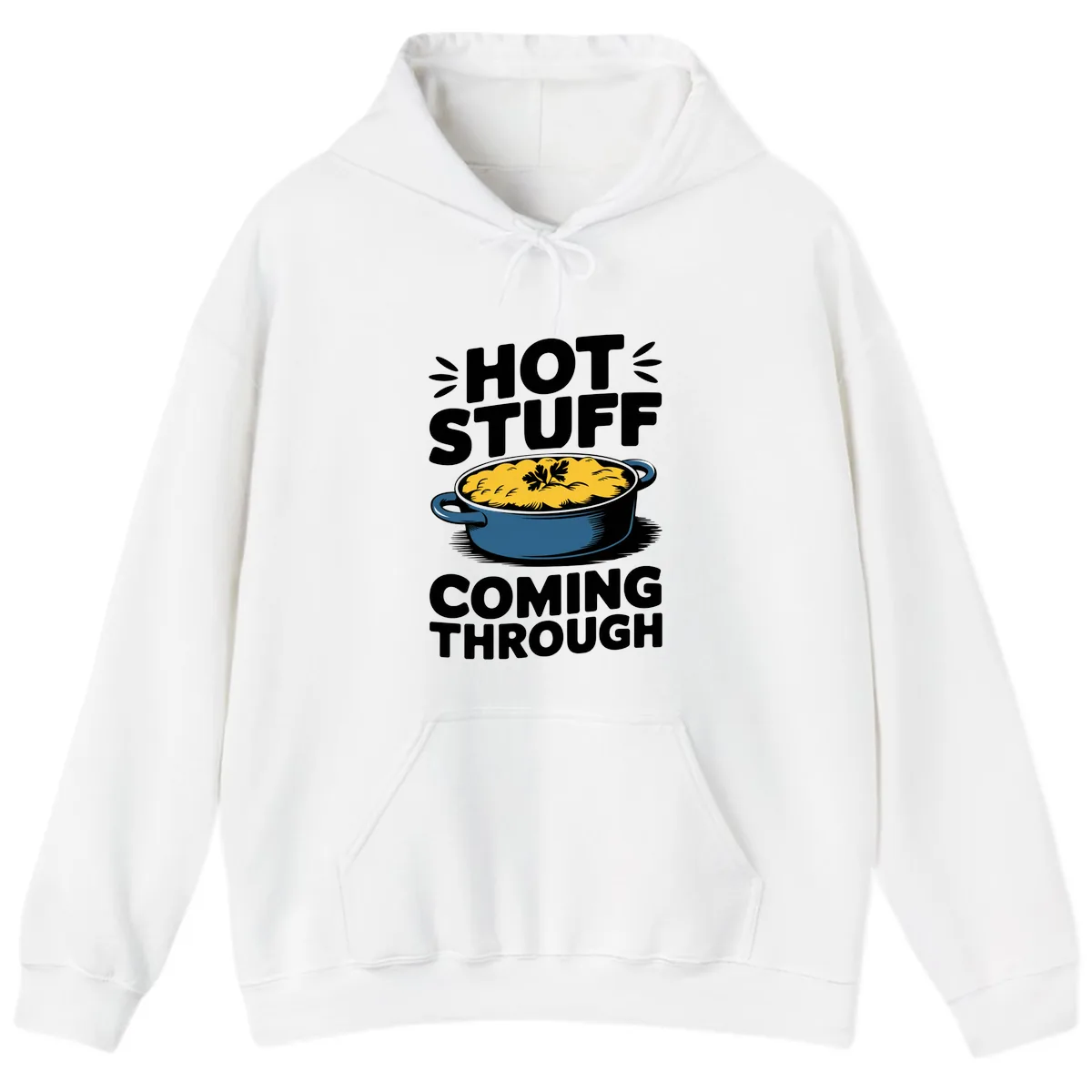 Hot Stuff Coming Through Casserole Hoodie in White