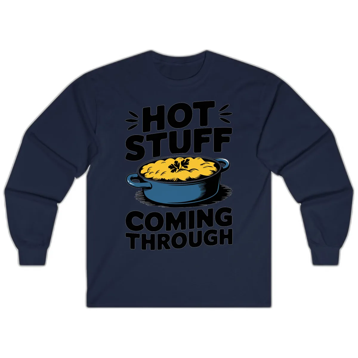 Hot Stuff Coming Through Casserole Long Sleeve in Navy