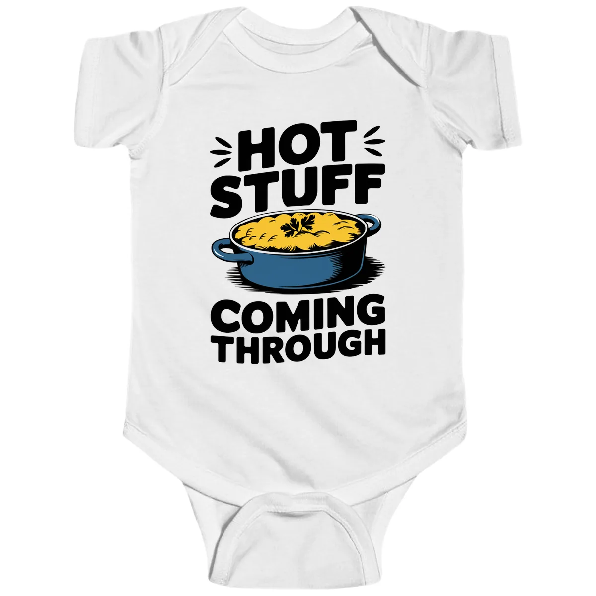 Hot Stuff Coming Through Casserole Baby Onesie in White
