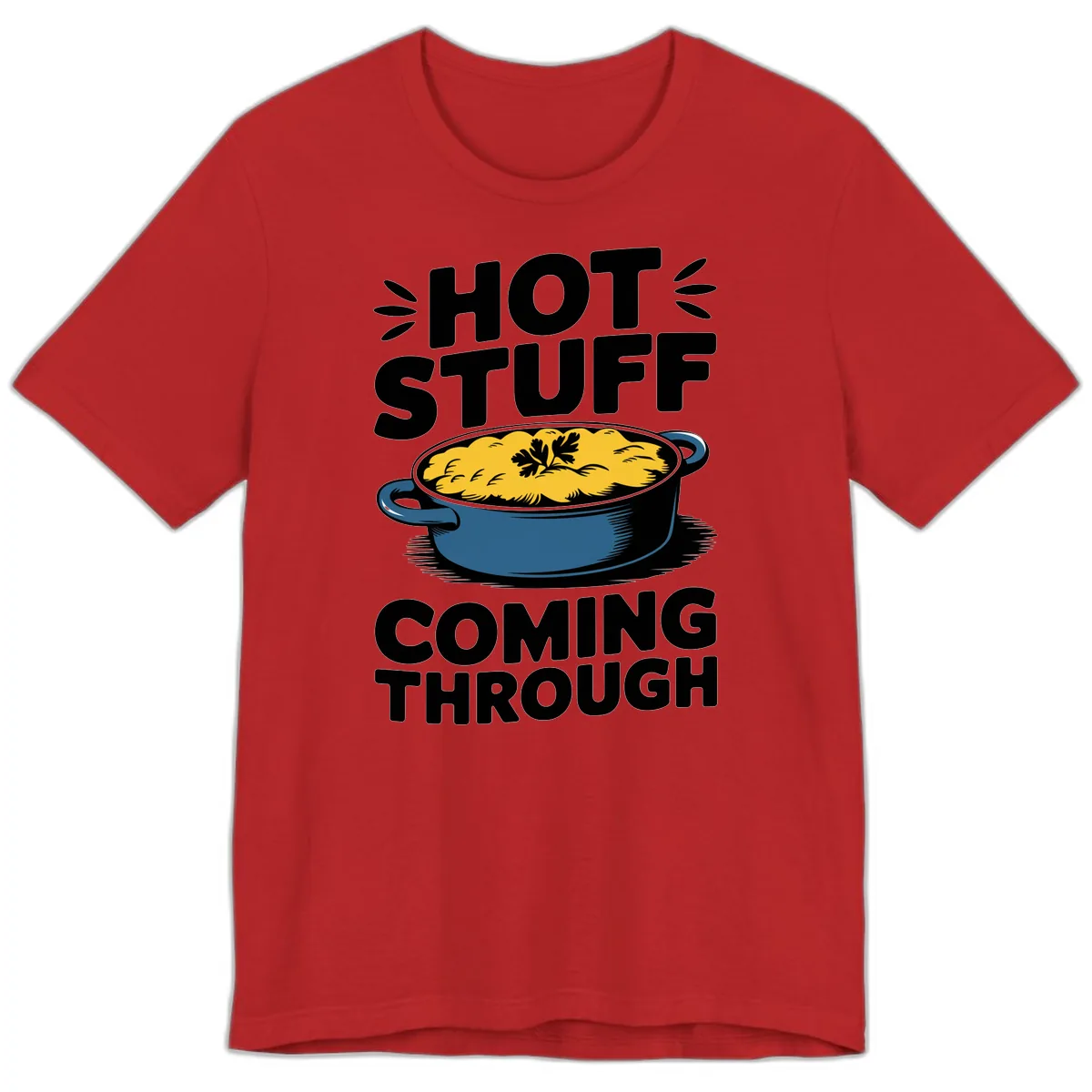 Hot Stuff Coming Through Casserole Premium T-Shirt in Red