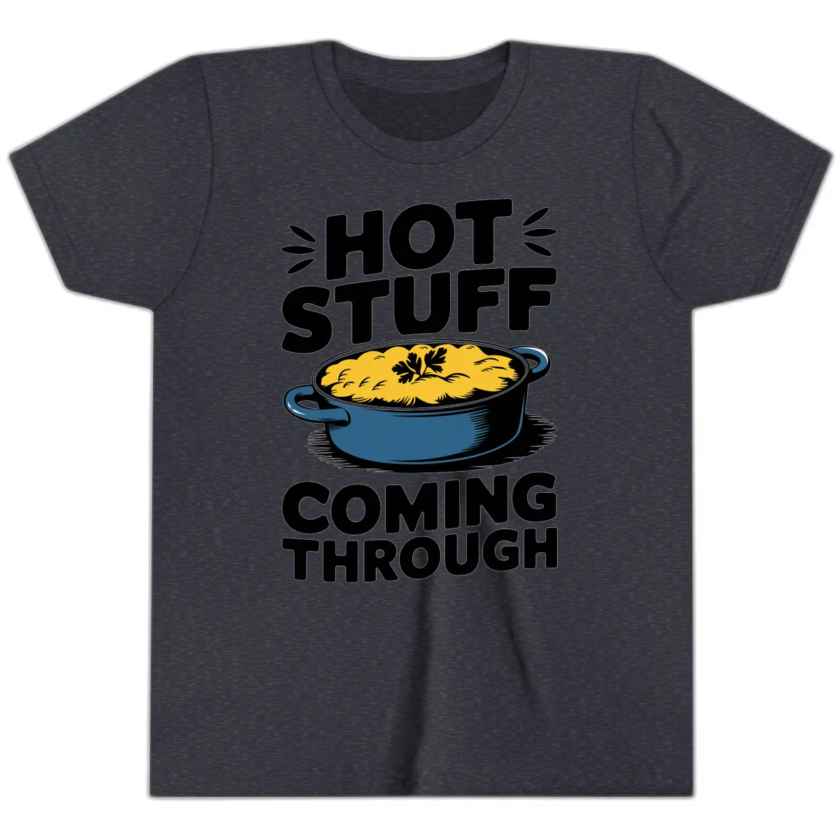 Hot Stuff Coming Through Casserole Youth T-Shirt in Heather Navy