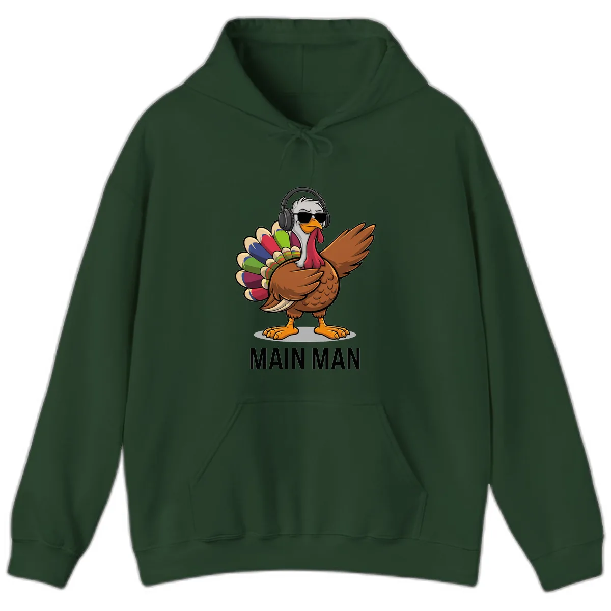 Dabbin' Turkey Main Man Hoodie in Forest Green
