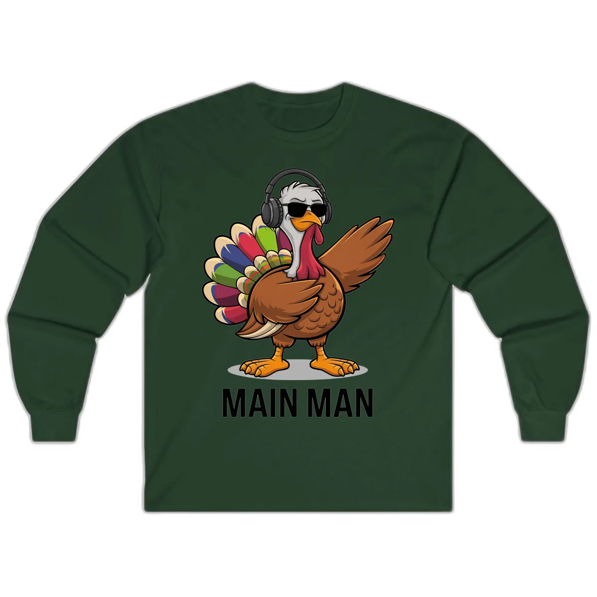 Dabbin' Turkey Main Man Long Sleeve in Forest Green