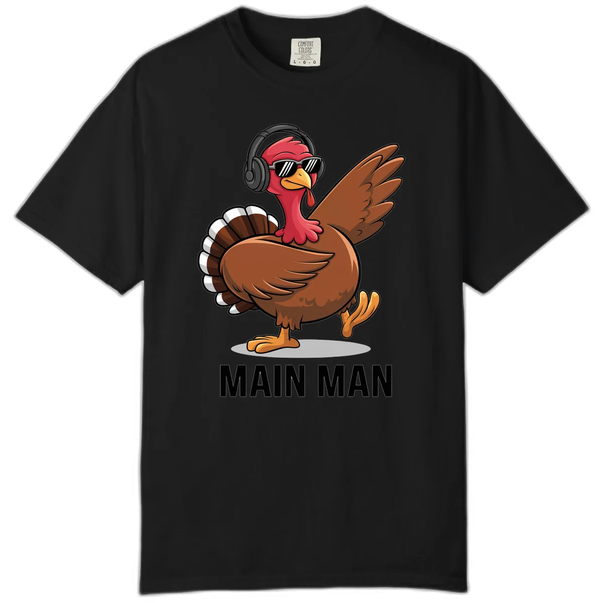 Cool Turkey Main Man Thanksgiving Design Comfort Color in Black
