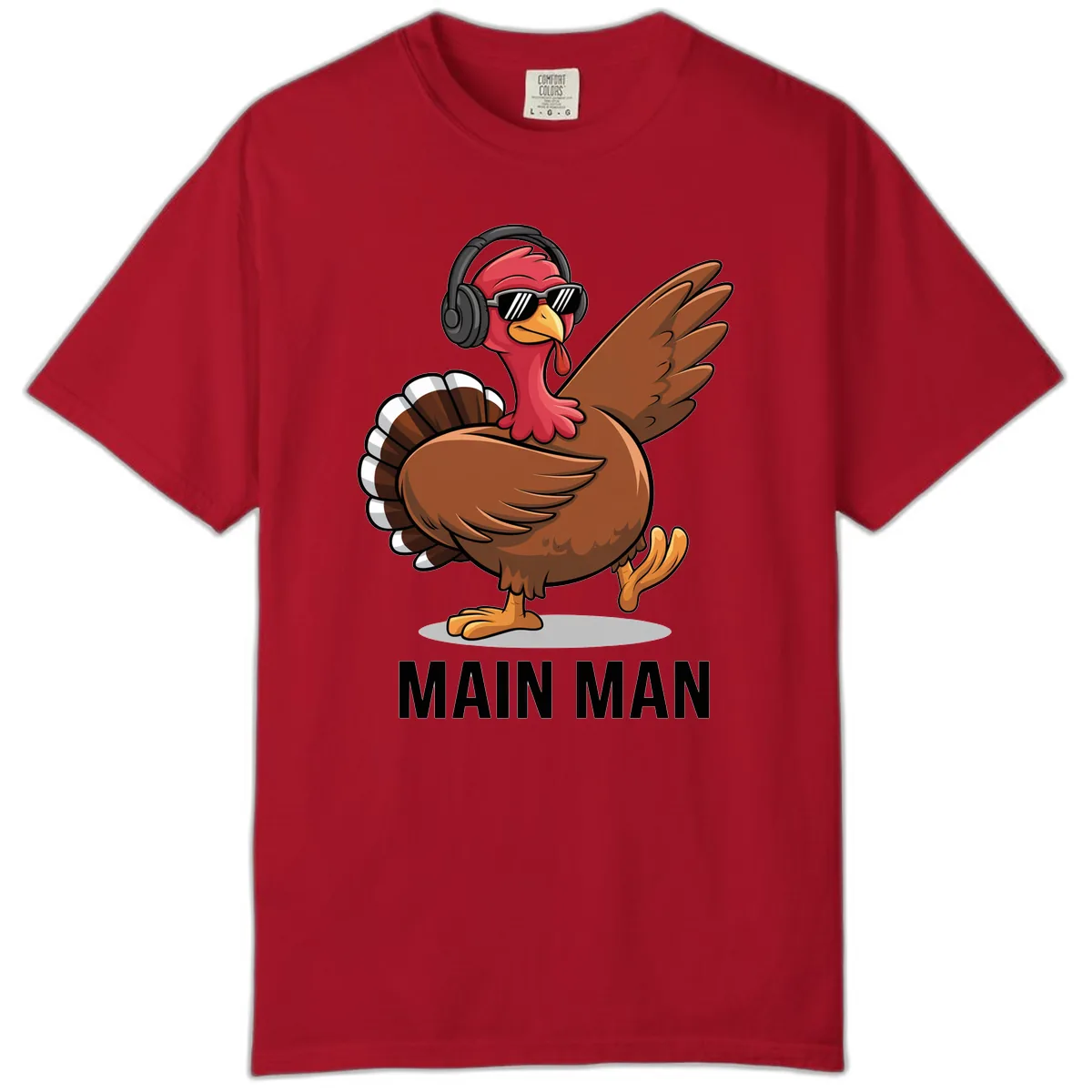 Cool Turkey Main Man Thanksgiving Design Comfort Color in Red