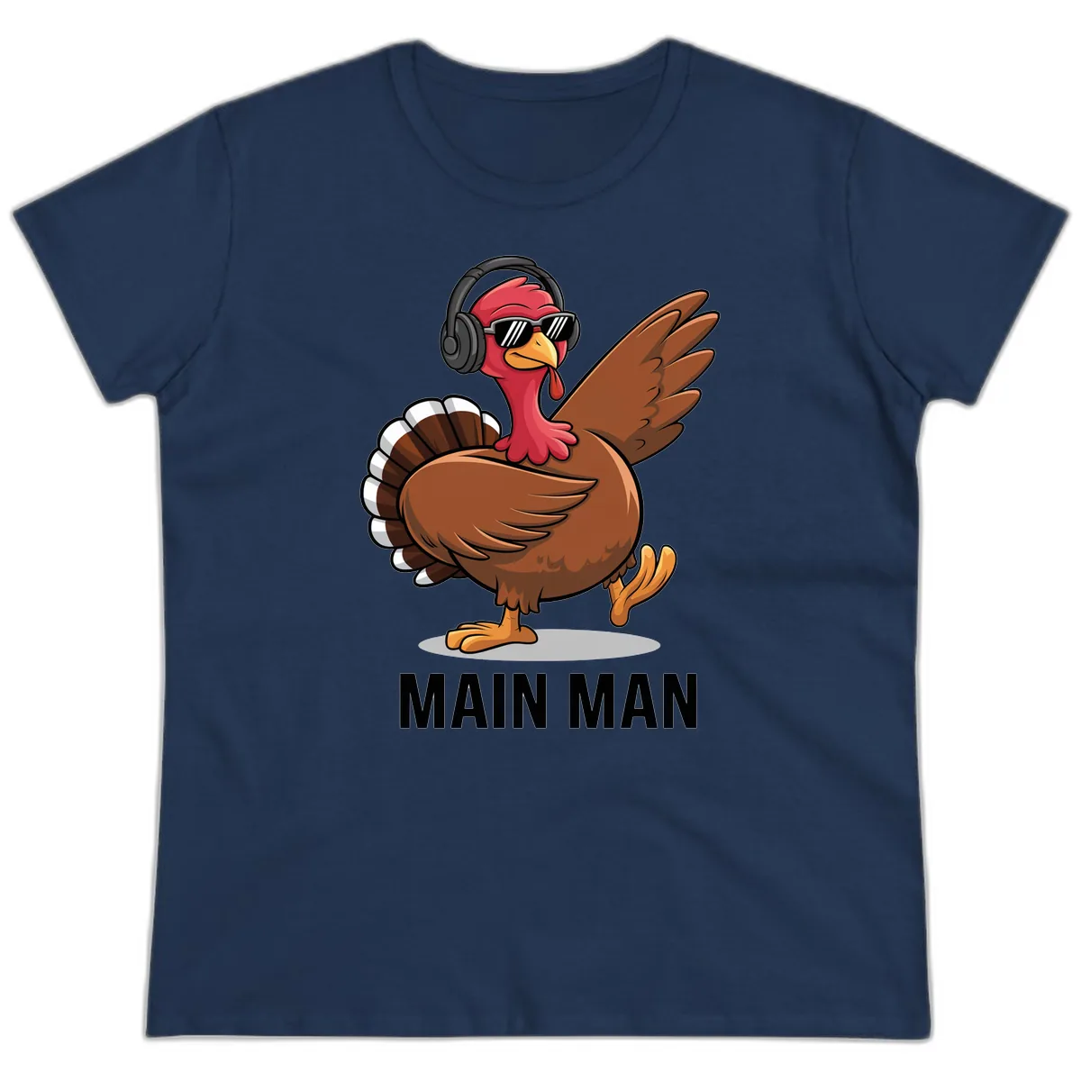 Cool Turkey Main Man Thanksgiving Design Ladies Tee in Navy