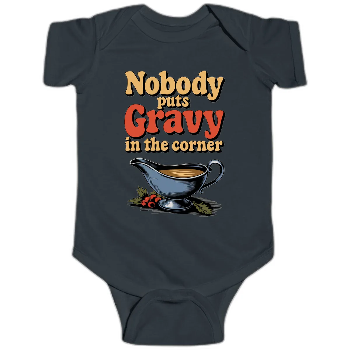 Nobody Puts Gravy In The Corner Baby Onesie in Black