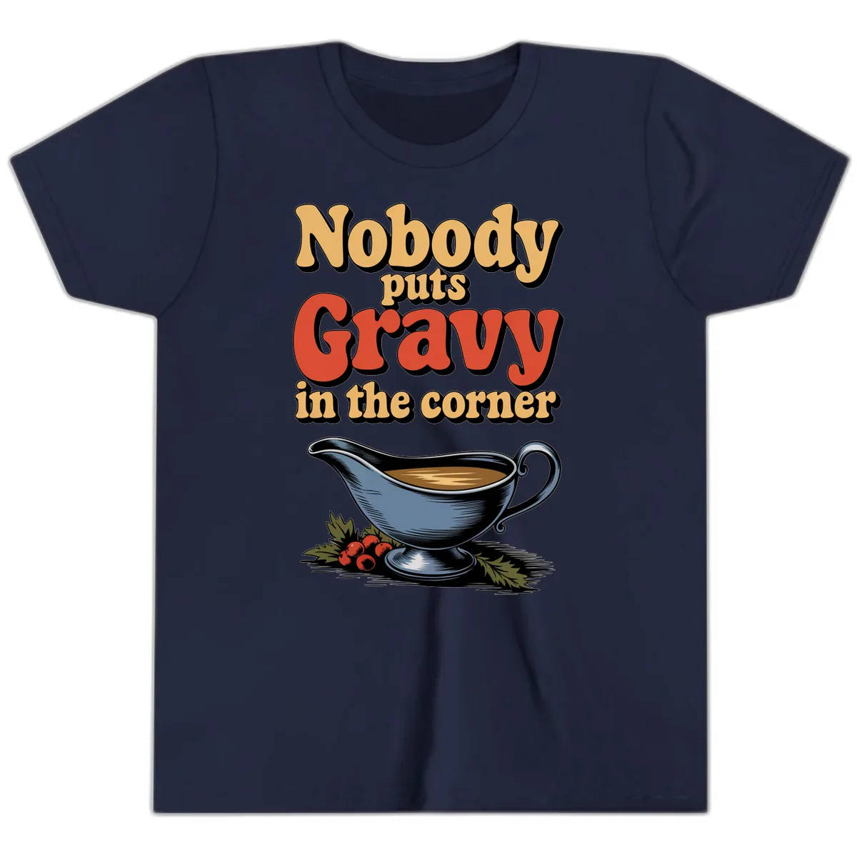 Nobody Puts Gravy In The Corner Youth T-Shirt in Navy