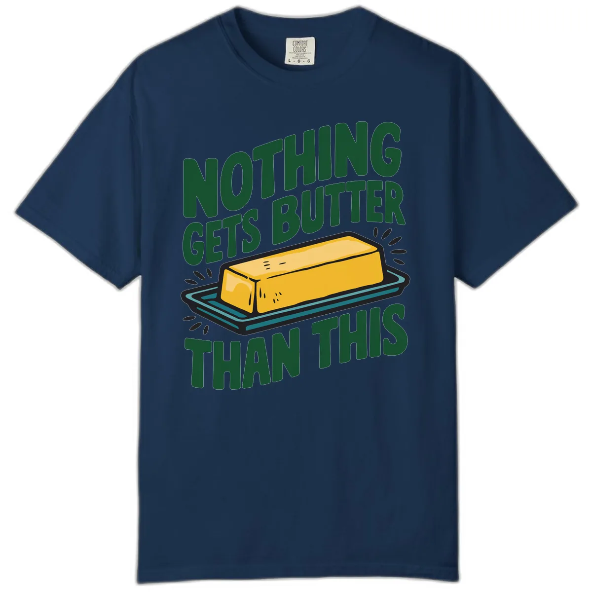 Nothing Butter Than This Butter Design Comfort Color in Navy