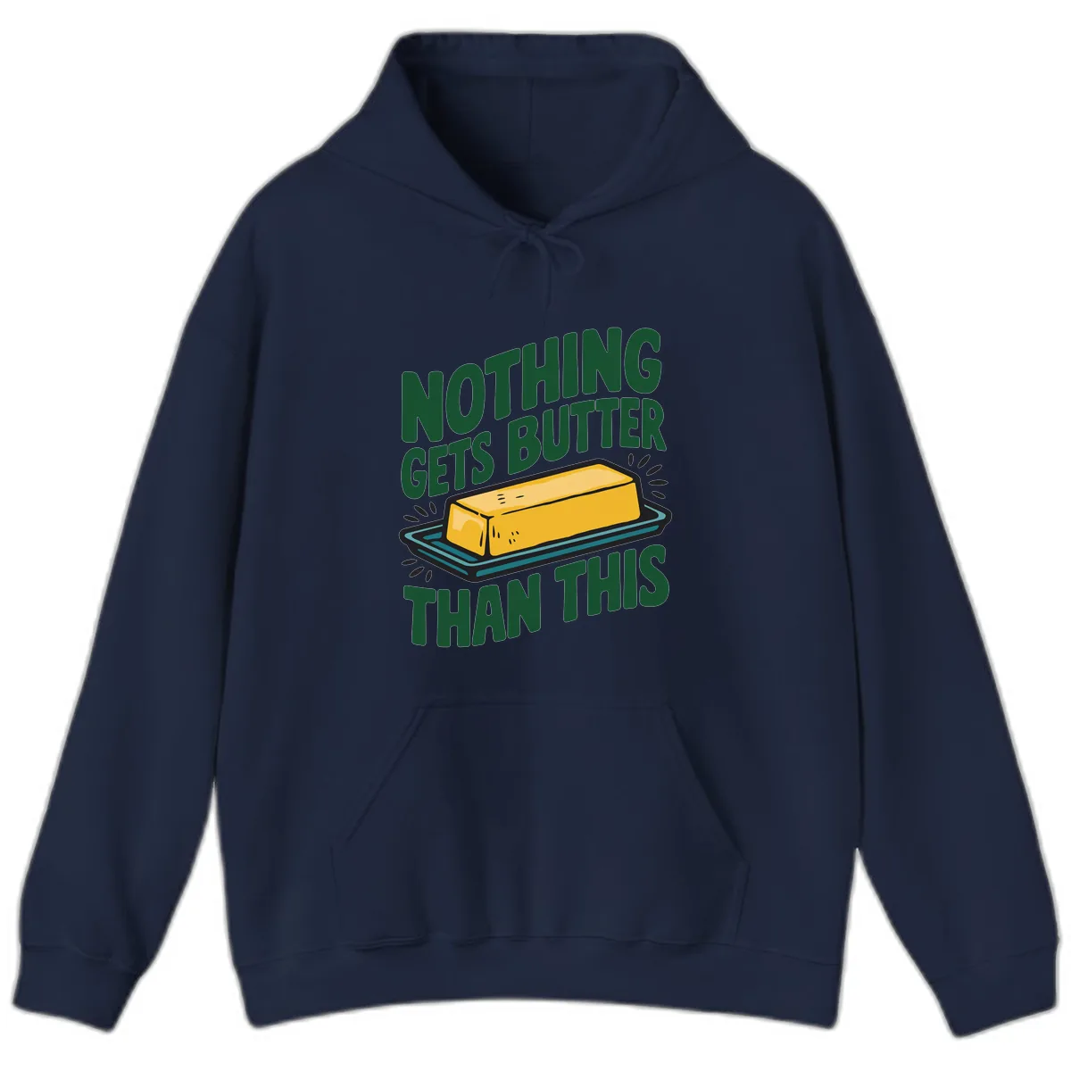 Nothing Butter Than This Butter Design Hoodie in Navy