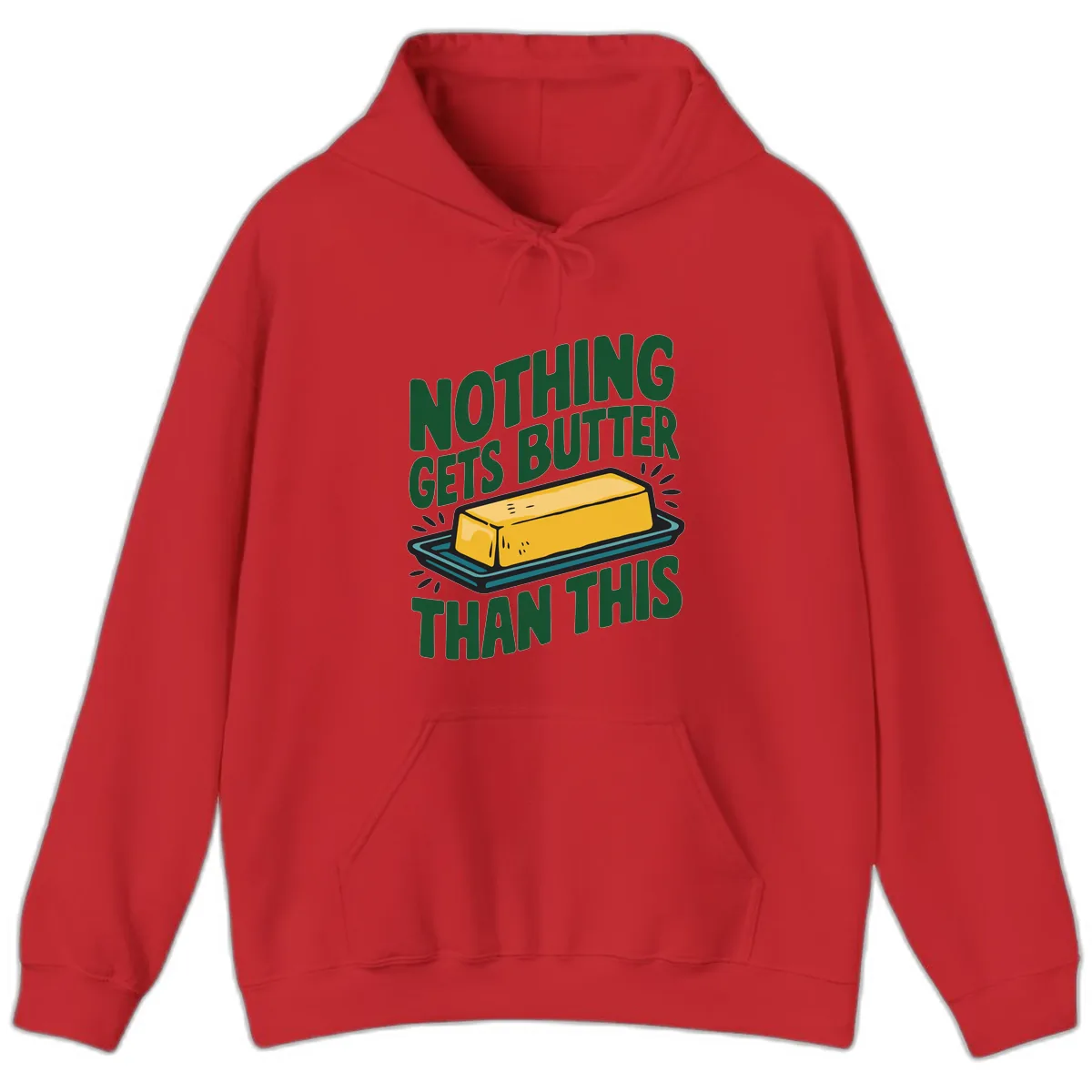 Nothing Butter Than This Butter Design Hoodie in Red