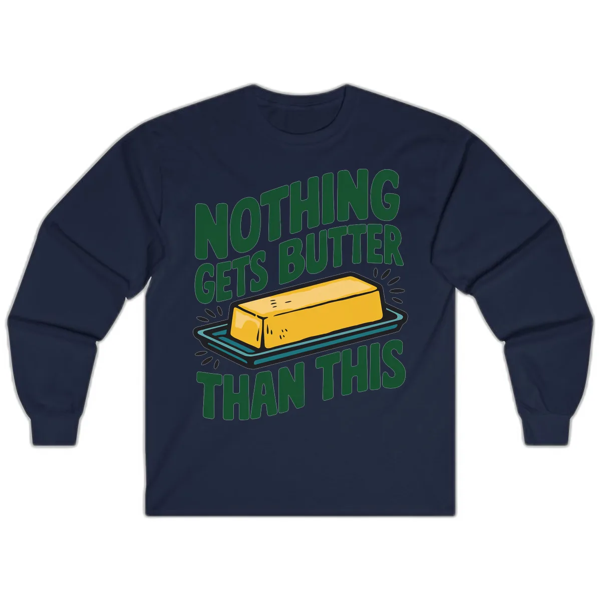 Nothing Butter Than This Butter Design Long Sleeve in Navy