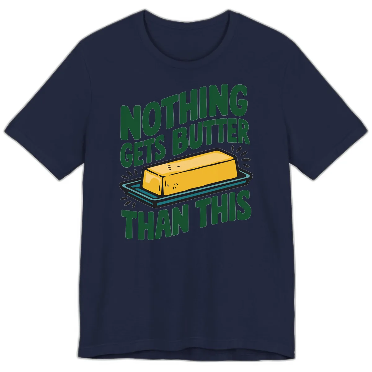 Nothing Butter Than This Butter Design Premium T-Shirt in Navy