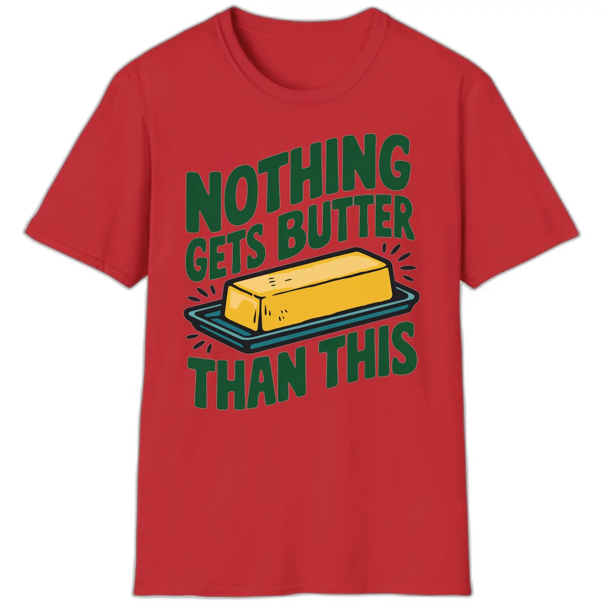 Nothing Butter Than This Butter Design T-Shirt in Red
