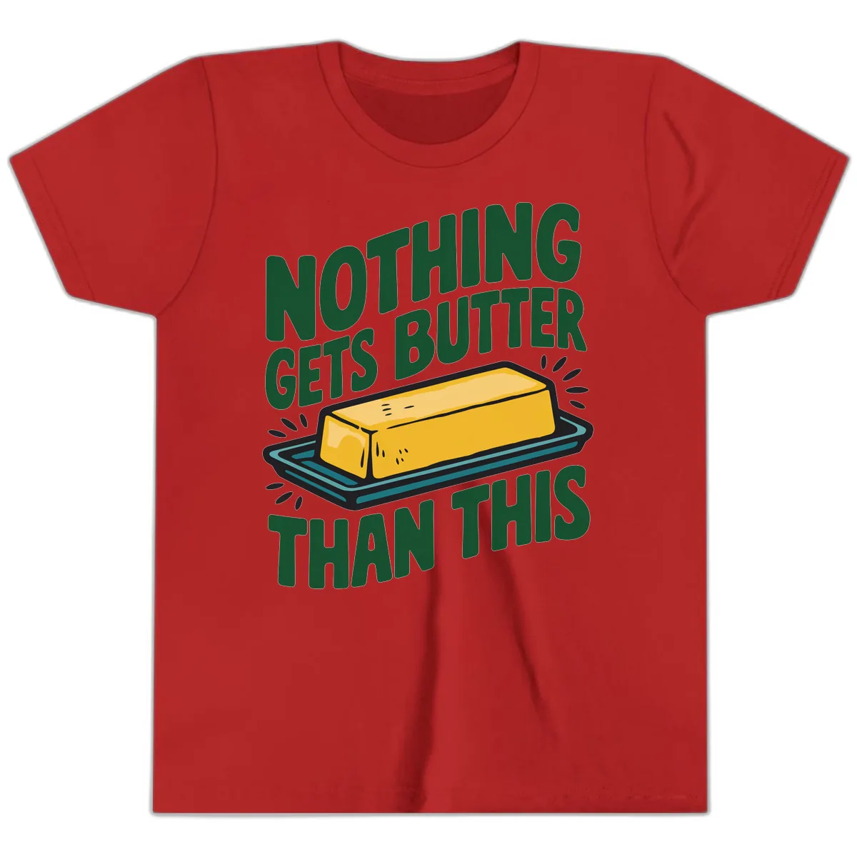 Nothing Butter Than This Butter Design Youth T-Shirt in Red
