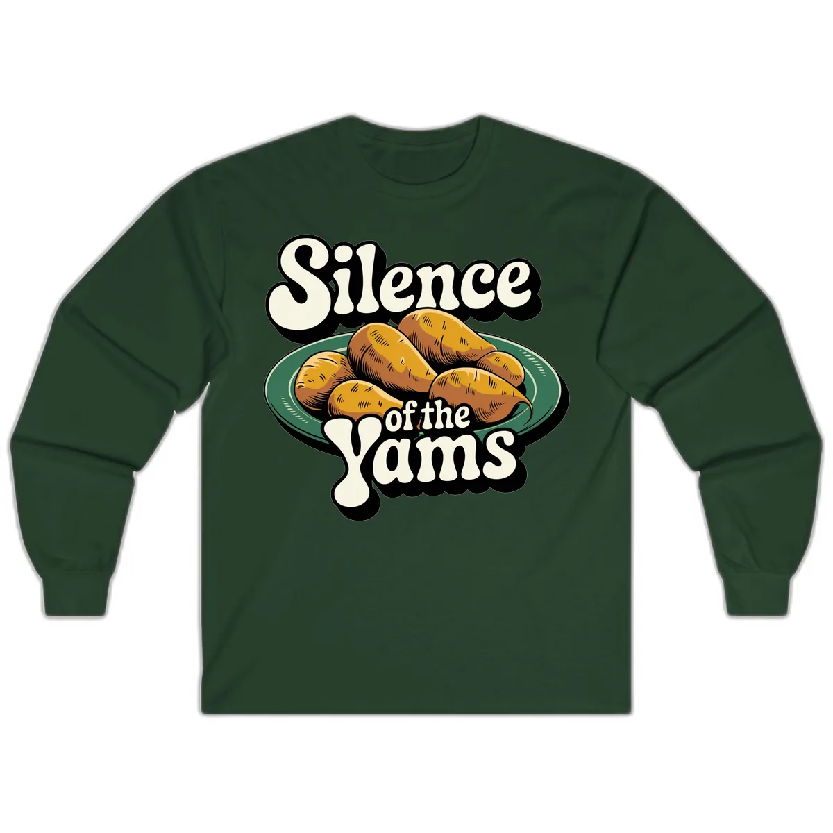 Silence of the Yams Graphic Design Long Sleeve in Forest Green