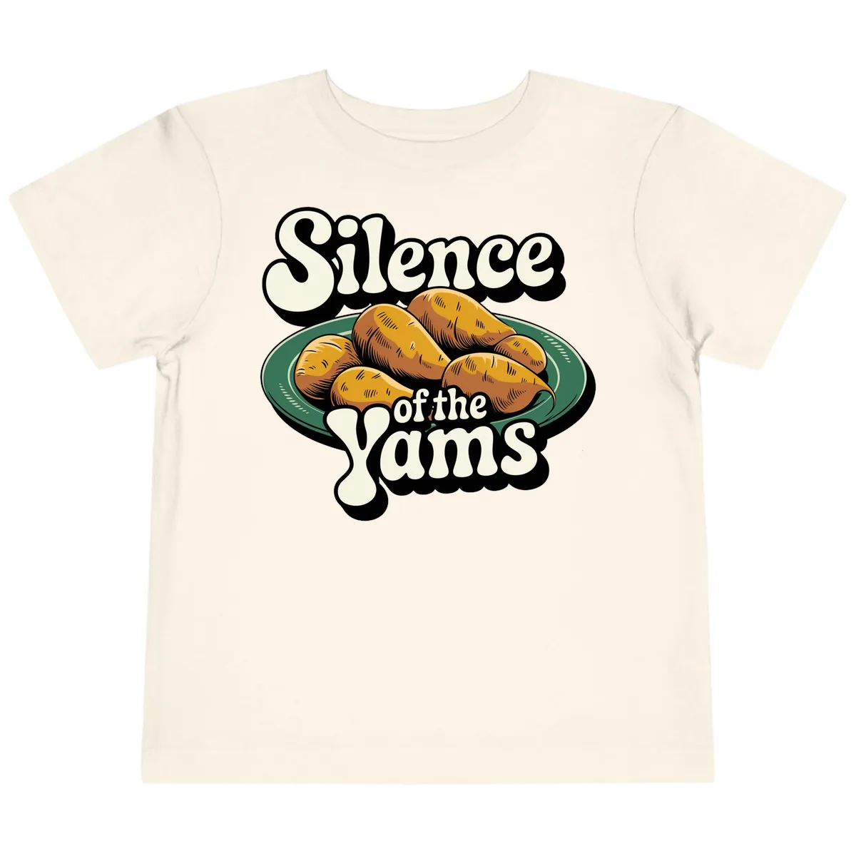 Silence of the Yams Graphic Design Toddler T-Shirt in Natural