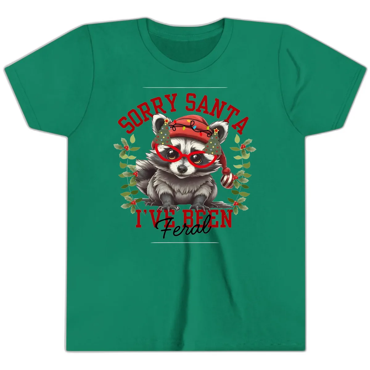 Sorry Santa I've Been Feral Raccoon Christmas Youth T-Shirt in Kelly