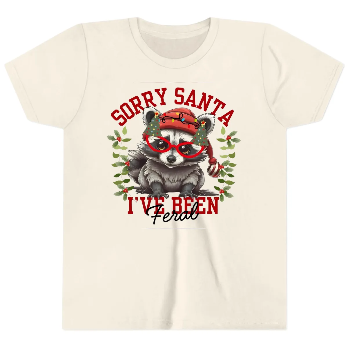 Sorry Santa I've Been Feral Raccoon Christmas Youth T-Shirt in Natural
