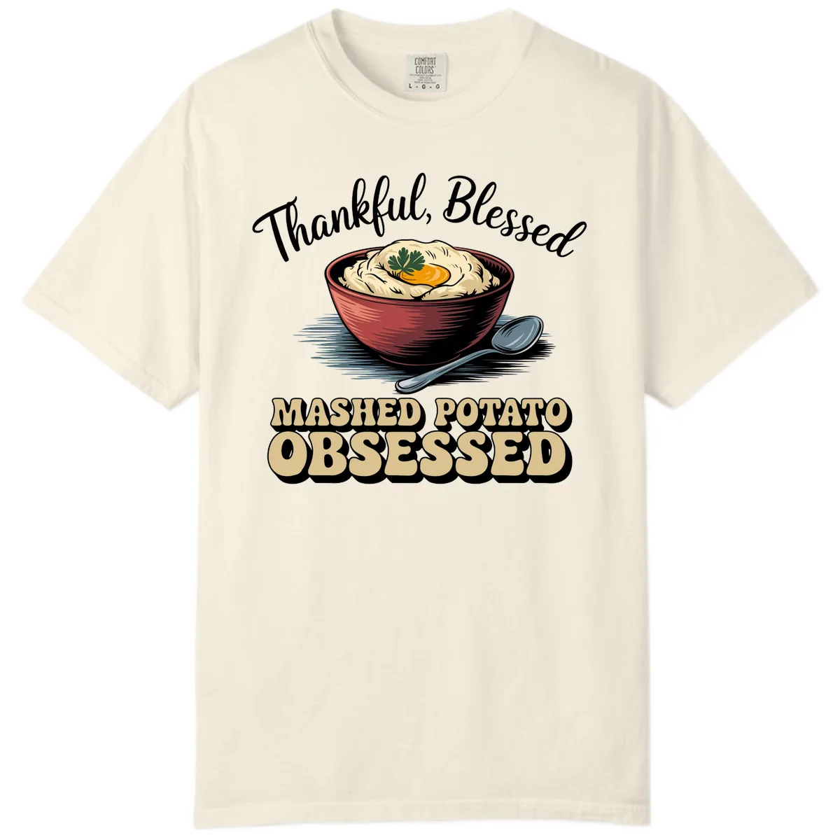 Mashed Potato Obsessed Thanksgiving Graphic Comfort Color in Ivory