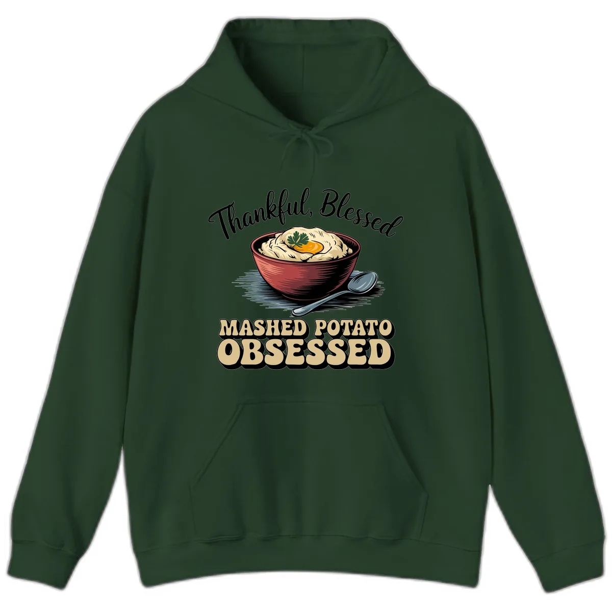 Mashed Potato Obsessed Thanksgiving Graphic Hoodie in Forest Green