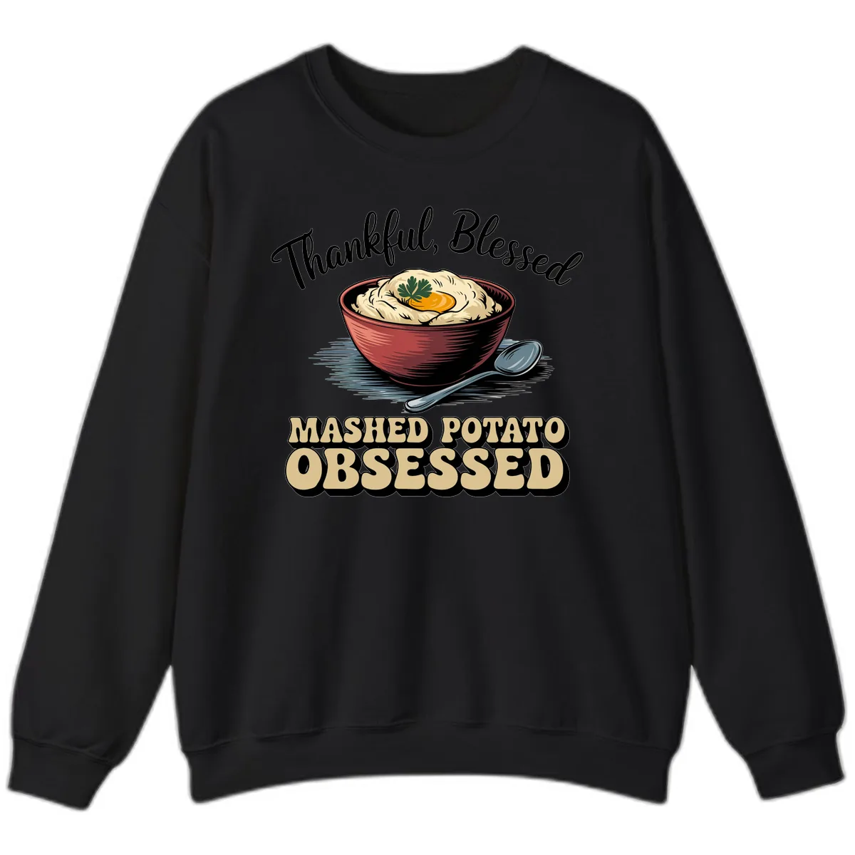 Mashed Potato Obsessed Thanksgiving Graphic Sweatshirt in Black