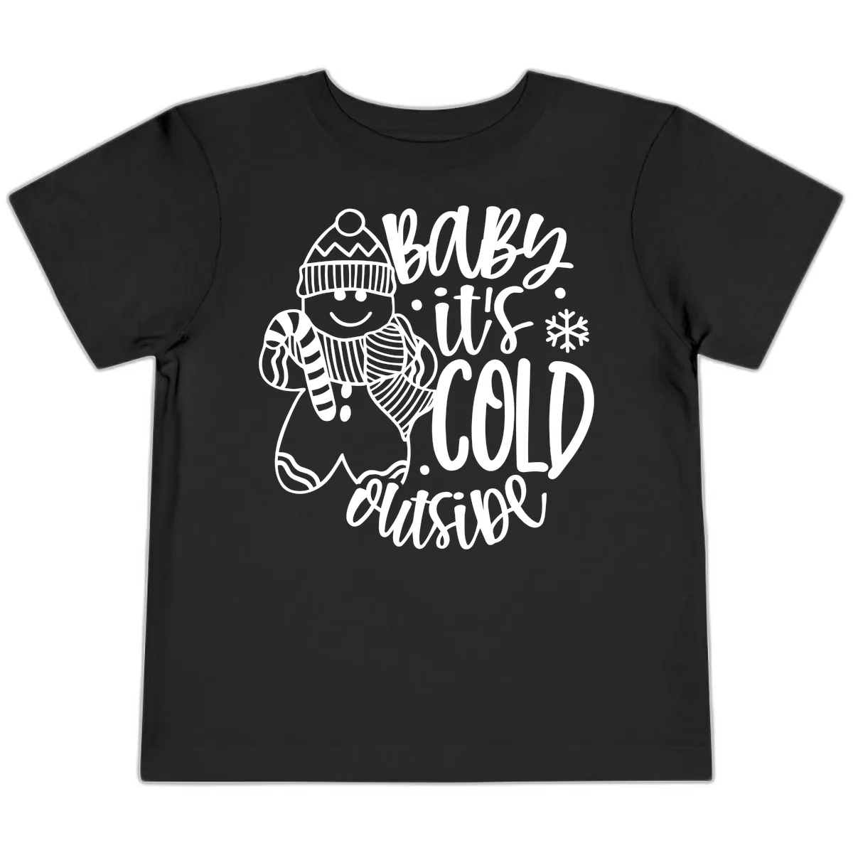 Baby It's Cold Outside Gingerbread Design Toddler T-Shirt in Black