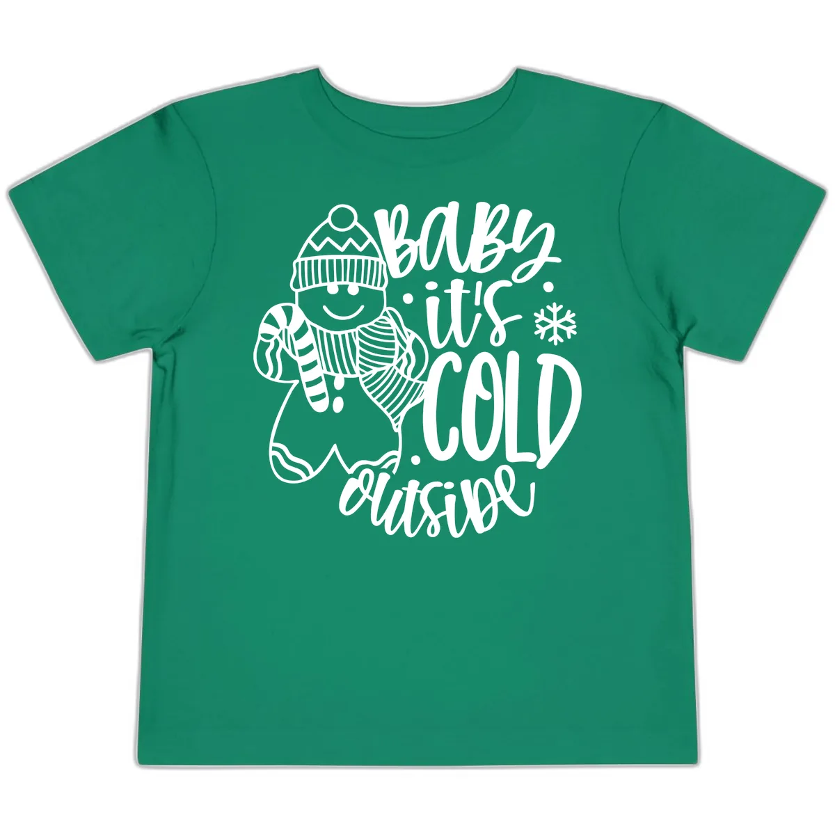 Baby It's Cold Outside Gingerbread Design Toddler T-Shirt in Kelly