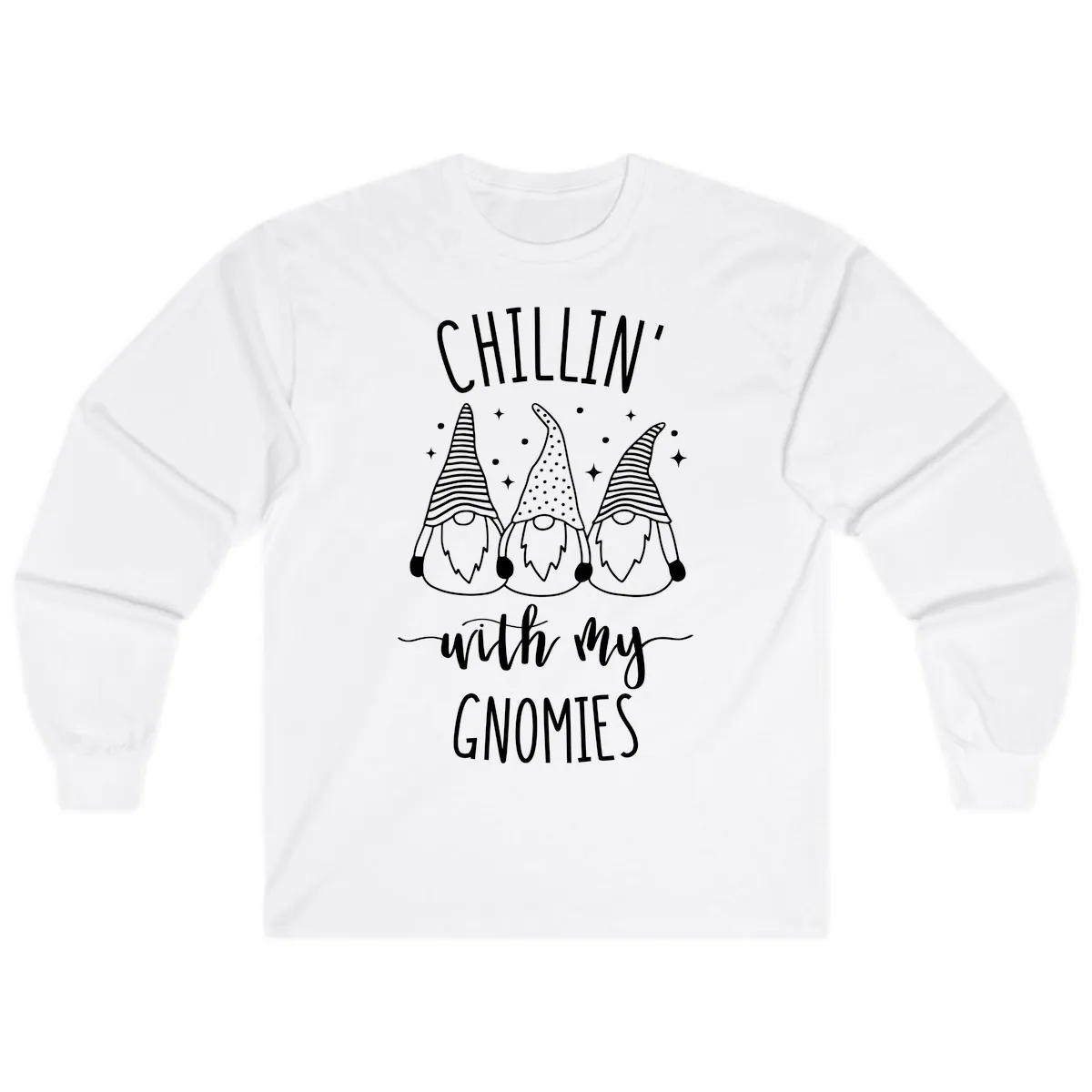 Chillin With My Gnomies Holiday Design Long Sleeve in White
