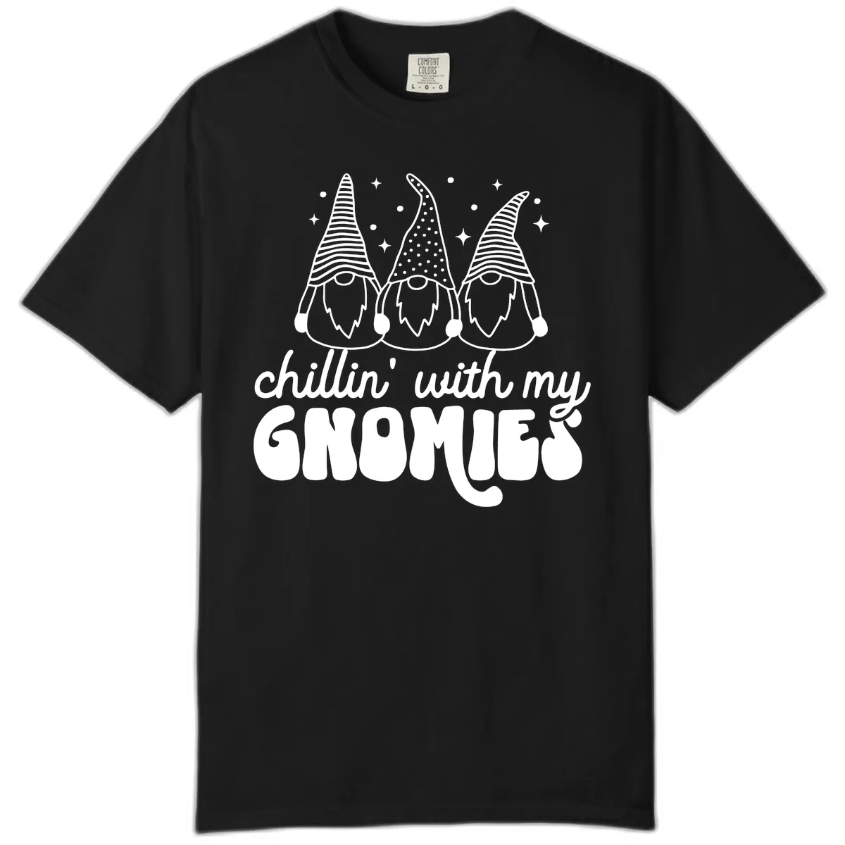 Chillin With My Gnomies Holiday Design Comfort Color in Black