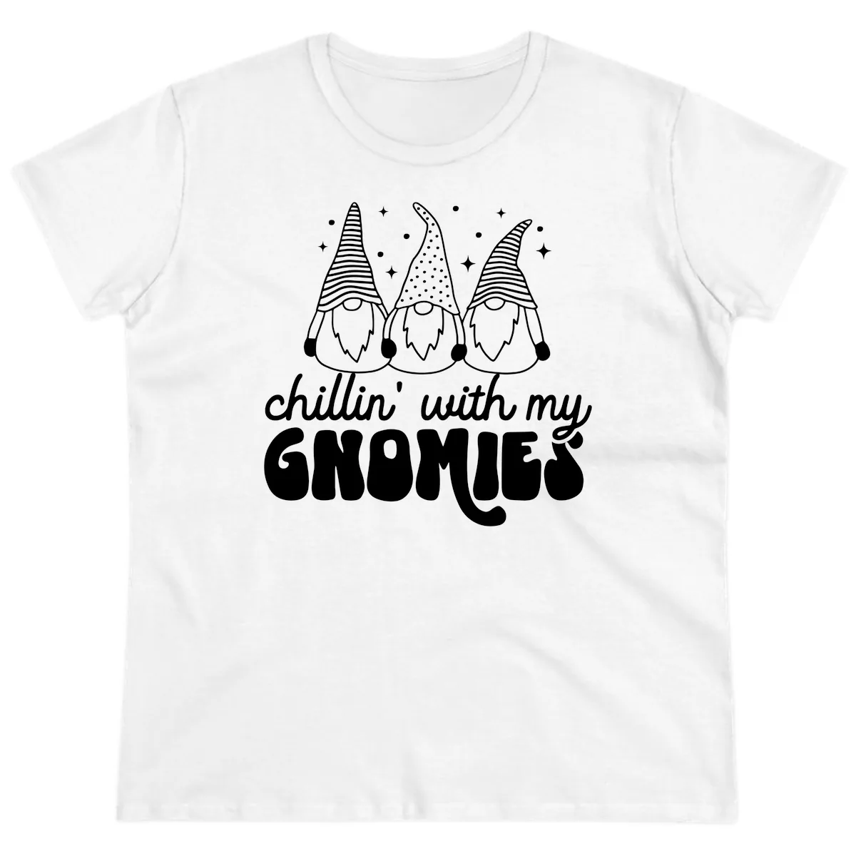 Chillin With My Gnomies Holiday Design Ladies Tee in White