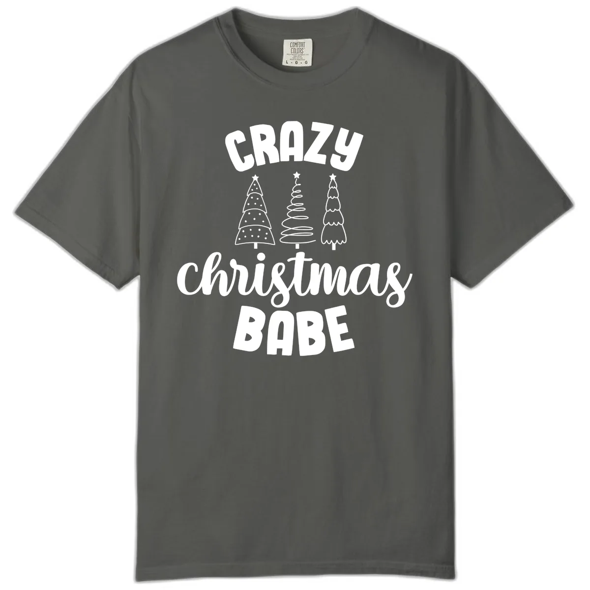 Crazy Christmas Babe Holiday Design Comfort Color in Pepper