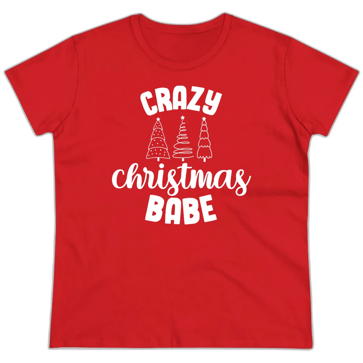 Crazy Christmas Babe Holiday Design Ladies Tee in Red