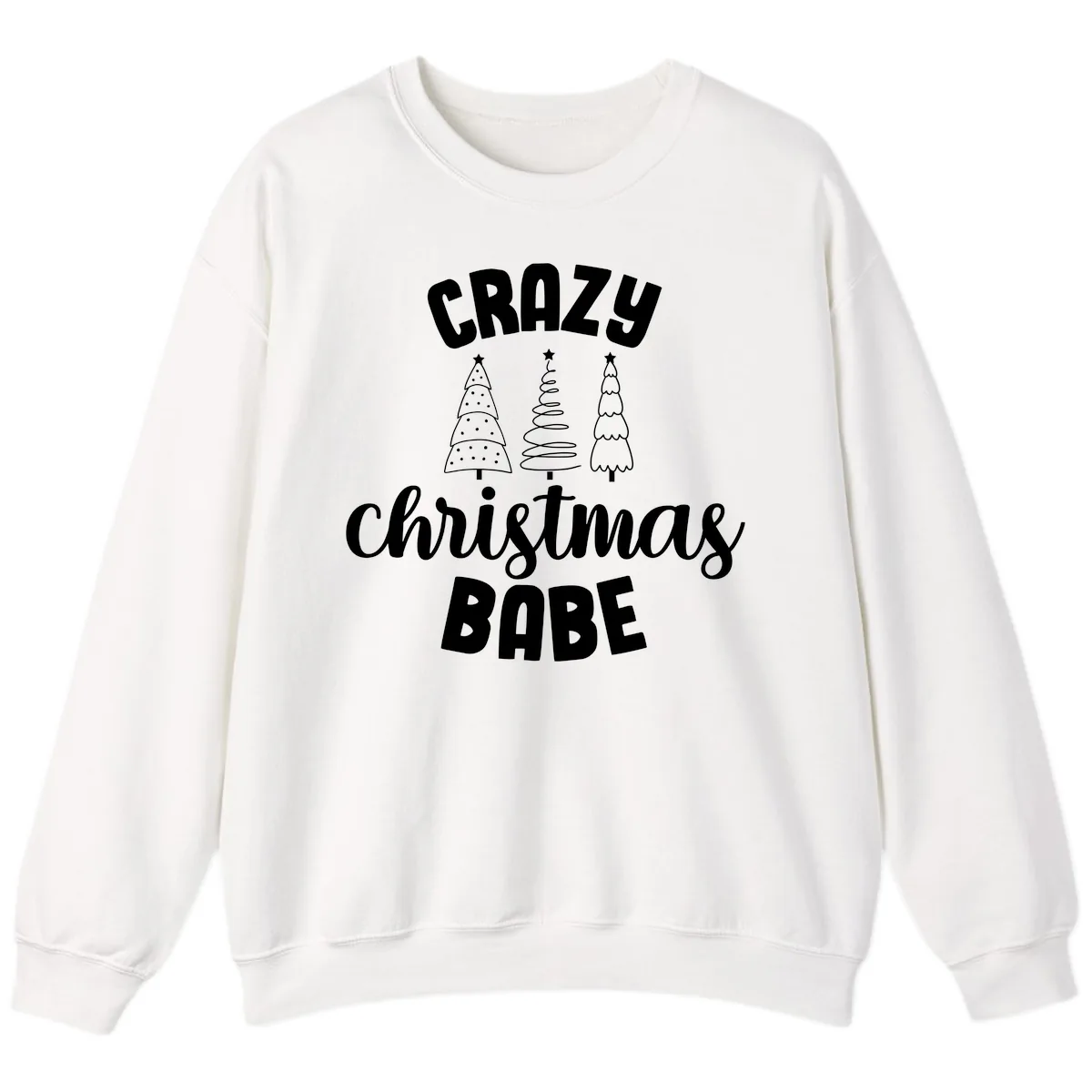 Crazy Christmas Babe Holiday Design Sweatshirt in White