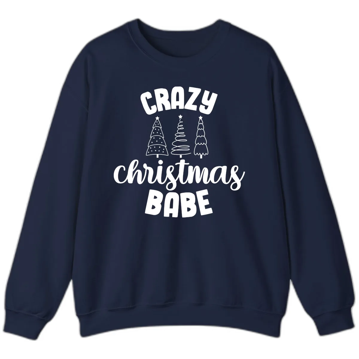 Crazy Christmas Babe Holiday Design Sweatshirt in Navy