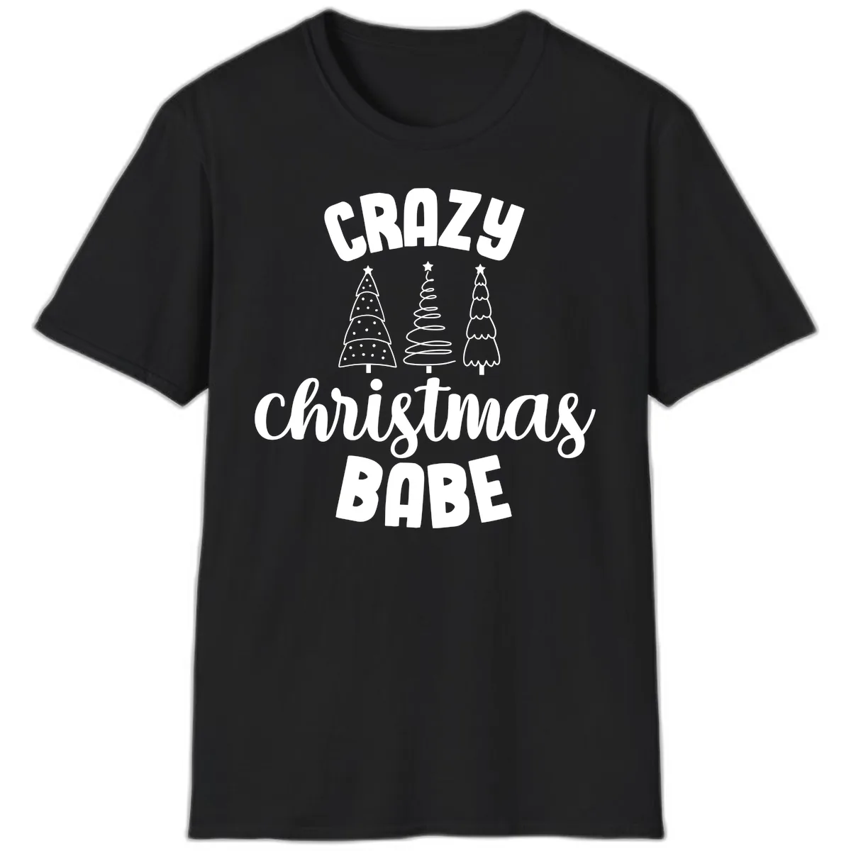 Crazy Christmas Babe Holiday Design T-Shirt in Black