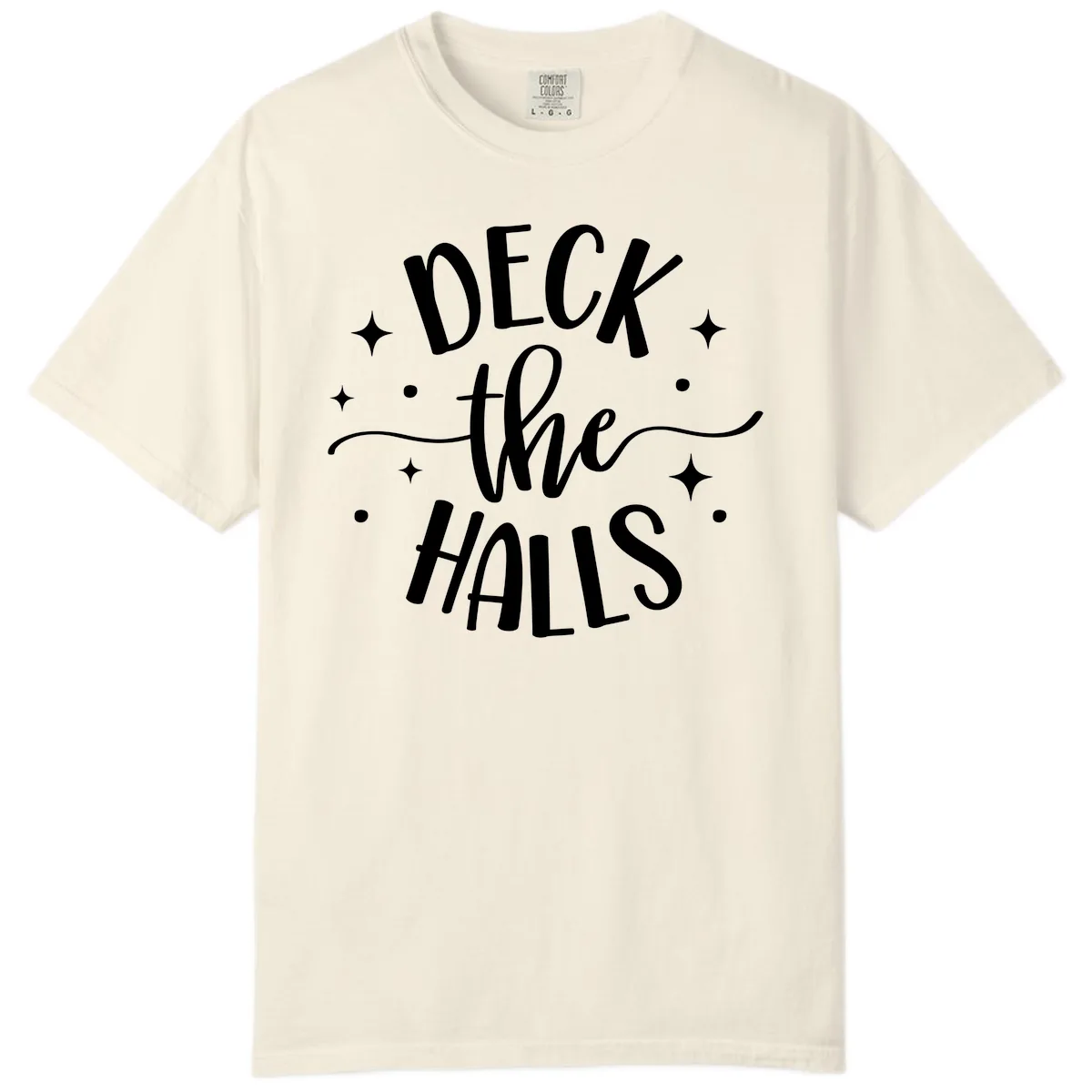 Deck The Halls Holiday Typography Comfort Color in Ivory
